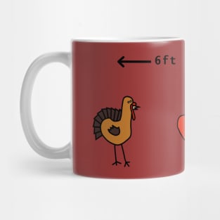 Turkeys Social Distancing at Thanksgiving Mug